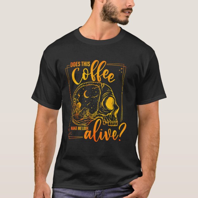 T-shirt Est-Ce Que Ce Café Me Donne L'Air D'Halloween Viva (Devant)