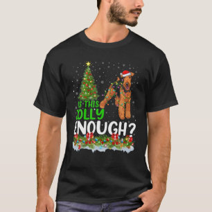 T-shirt Est-Ce Que C'Est Assez Joli Père Noël Airedale T