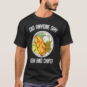 T-shirt Est-Ce Que Quelqu'Un A Dit Fish & Chips Hot Dish F