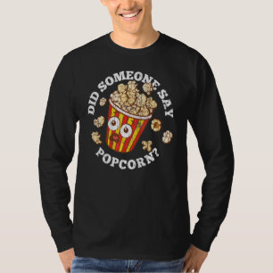 T-shirt Est-Ce Que Quelqu'Un A Dit Popcorn Pop Corn Eater 