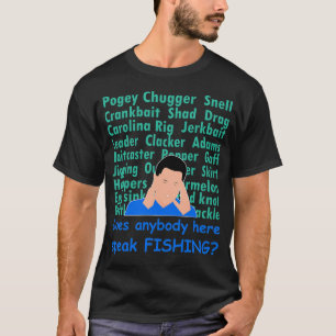 T-shirt Est-ce que quelqu'un ici parle pêche