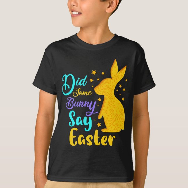 T-shirt Est-Ce Qu'Un Lapin A Dit Pâques (Devant)