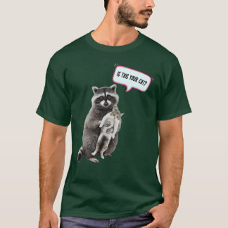 T-shirt Est-ce votre chat mème de chat mème de raton laveu