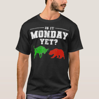 T-shirt Est-Il Lundi Pourtant Drôle Courtier Boursier Trad