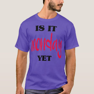 T-shirt Est-Il Lundi Pourtant Drôle Marché Stock 3