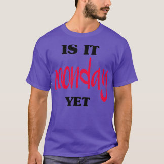 T-shirt Est-Il Lundi Pourtant Drôle Marché Stock 3