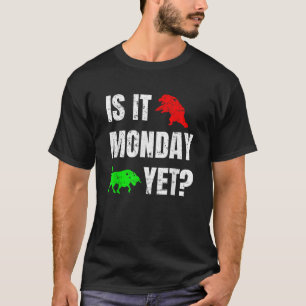 T-shirt Est-Il Lundi Pourtant Stock Forex Bear Et Bull Mar