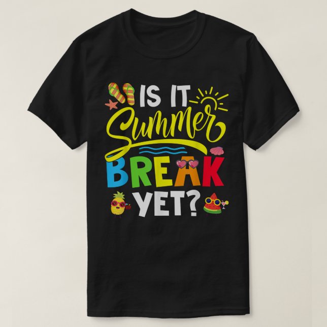 T-shirt Est-Il Pause Été Pourtant Joyeux Dernier Jour De L (Design devant)
