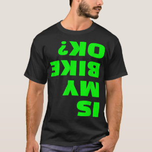 T-shirt Est Mon Vélo OK Drôle À L'HAUT Du Vélo Okey BMX B