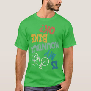 T-shirt Est Mon VTT Ok Bikers Gear