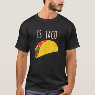 T-shirt Est Taco Comme Vu Sur La Tate Night Television Pre