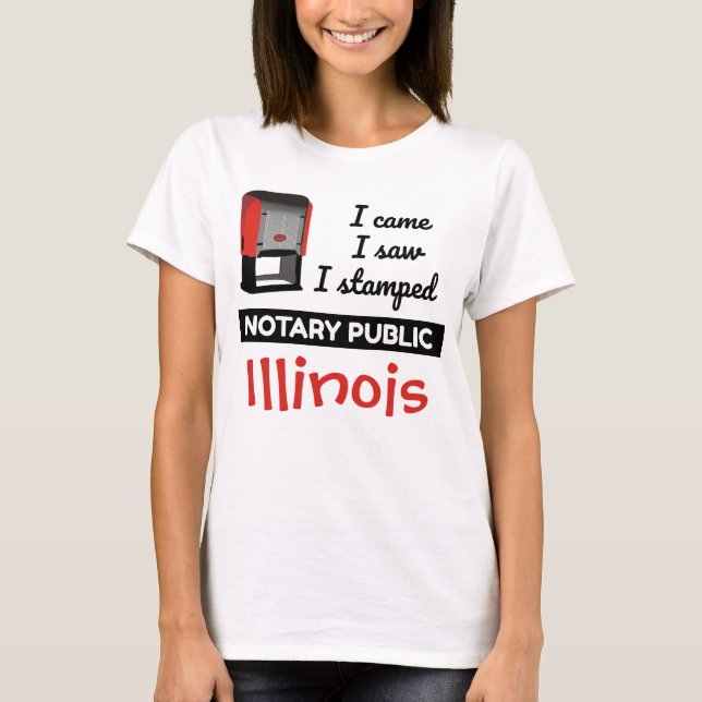 T-shirt Est Venu Voir Stampé Notaire Publique Timbre Illin (Devant)