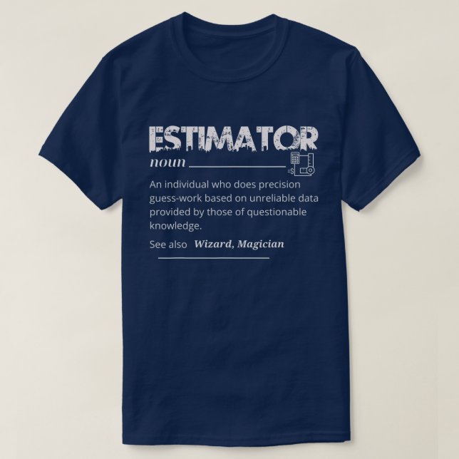T-shirt Estimateur Définition Drôle Devis Titres de travai (Design devant)