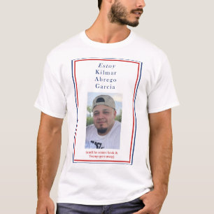 T-shirt Estoy Kimar Abrego Garcia