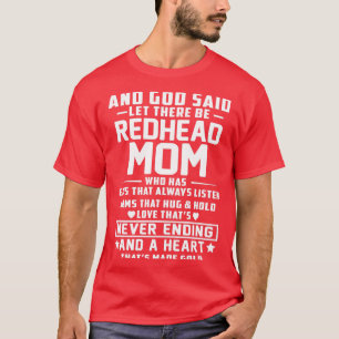 T-shirt Et Dieu A Dit Qu'Il Y Ait Une Mère À Tête Rouge Qu