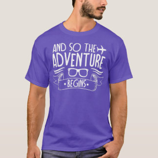 T-SHIRT ET DONC L'AVENTURE COMMENCE