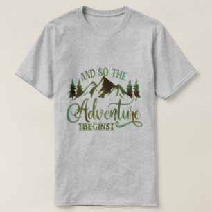 T-shirt Et Donc L'Aventure Commence, drôle d'aventurier