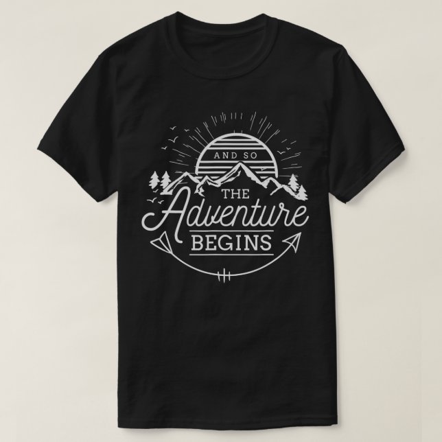 T-shirt Et Donc L'Aventure Commence Le Camping Aventure (Design devant)