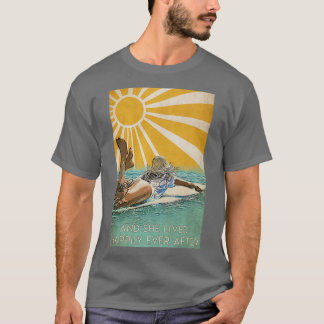 T-shirt Et elle a vécu heureux après le surf sous le solei
