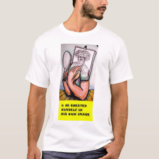T-shirt et il s'est créé dans sa propre image