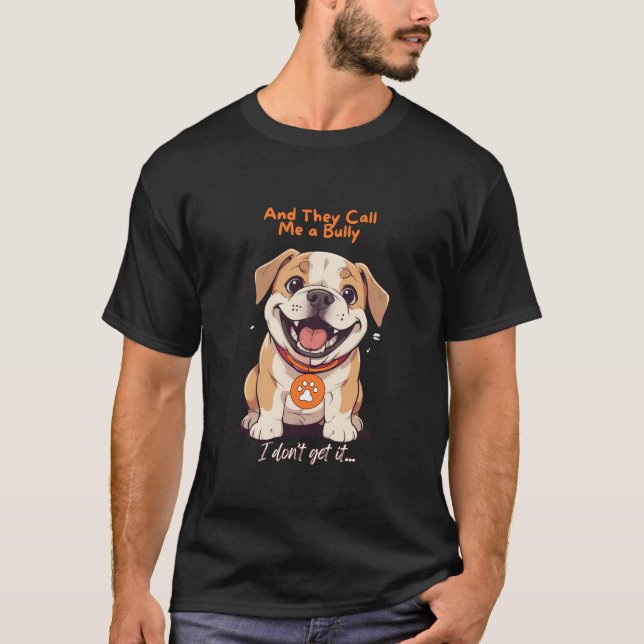 T-shirt Et ils m'appellent une brute, je ne comprends pas  (Devant)