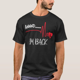 T-shirt Et je suis de retour