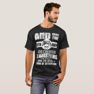 T-shirt Et le 8ème jour Dieu a créé des routiers et le