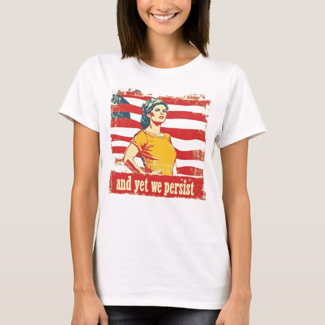 T-shirt Et Pourtant Nous Persistons (Devant)