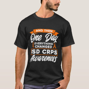 T-shirt Et puis un jour tout a changé RSD CRPS en connaiss