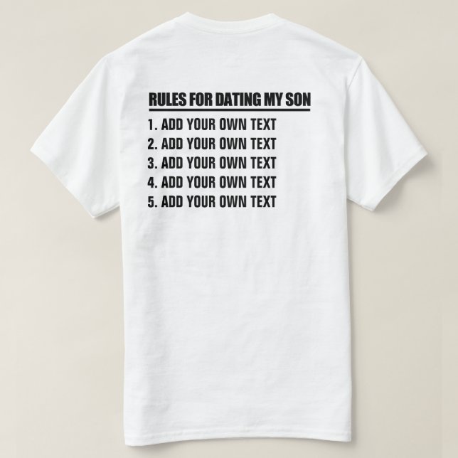 T-shirt Établissez vos propres règles pour dater mon fils (Design dos)