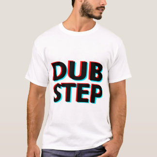 T-shirt Étape de copie des textes de Dubstep 3D