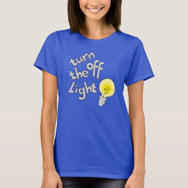 T-shirt éteignez la chemise d'ampoule (Devant)
