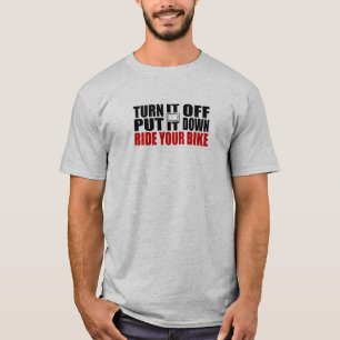 T-shirt Éteins-Le, Pose-Le, Ride Ton Vélo