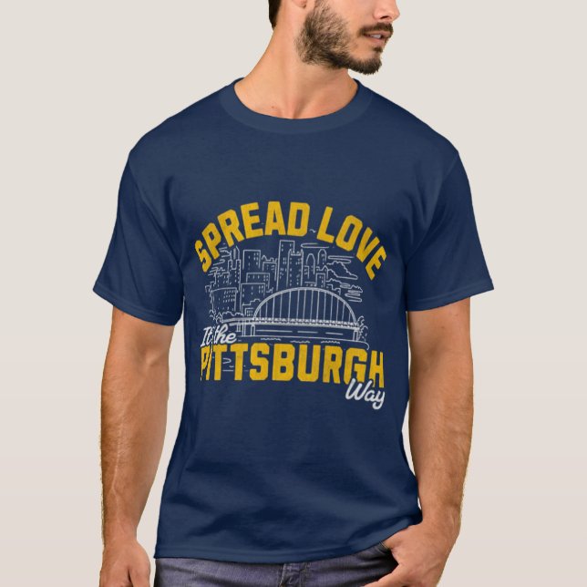 T-shirt Étendre l'amour C'est la voie Pittsburgh (Devant)