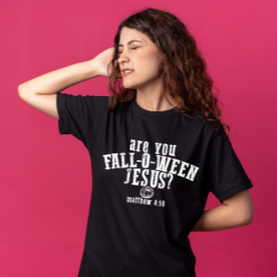 T-shirt Êtes-vous Chute-O-Ween Jésus Christian Halloween