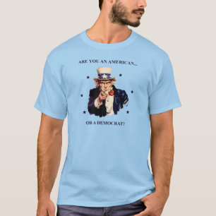 T-shirt Êtes-vous des américains… ou un Démocrate ?