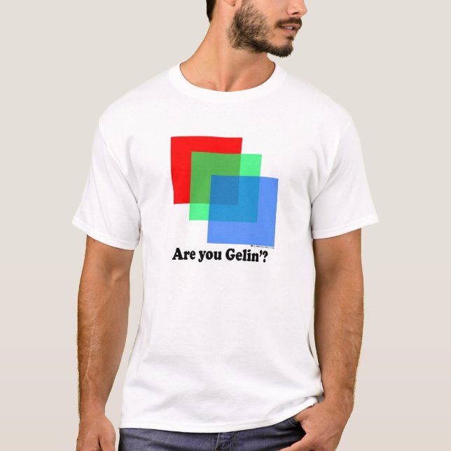 T-shirt Êtes vous Gellin " (Devant)