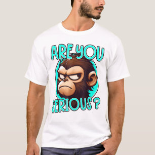 T-shirt Êtes-Vous Grave Grumpy Funny Monkey Memo