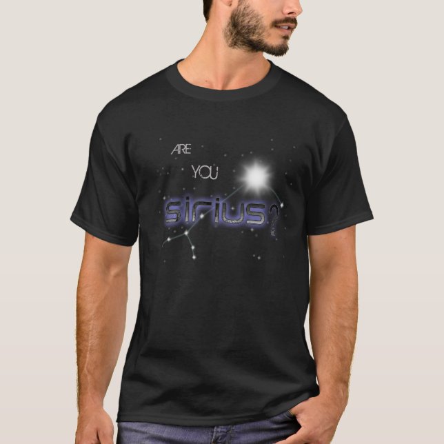 T-shirt Êtes vous Sirius (Devant)