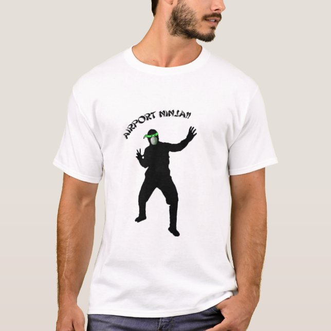 T-shirt Êtes-vous un aéroport Ninja ? (Devant)