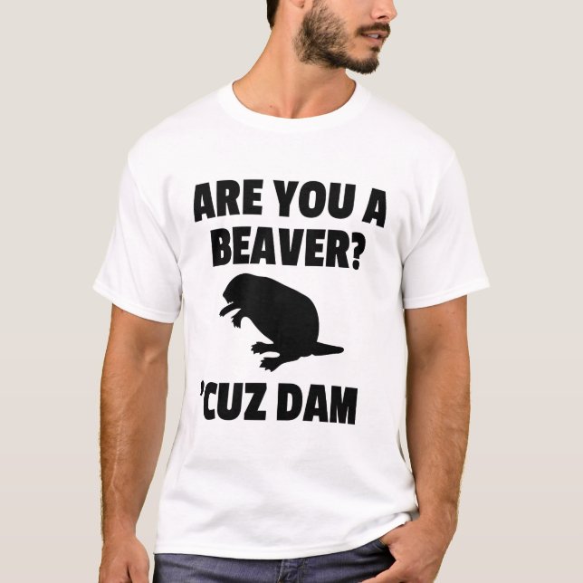 T-SHIRT ÊTES-VOUS UN CASTOR ? 'T-SHIRT DE DAM DE CUZ (Devant)