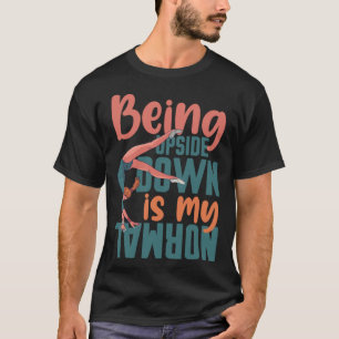 T-shirt Être À L'Étranger Est Mon Gymnaste Normal Dit 3