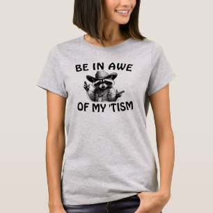 T-SHIRT ÊTRE AU COURANT DE MON 'TISM'
