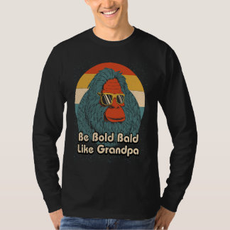 T-shirt Être chauve comme grand-père Fête des pères Humour