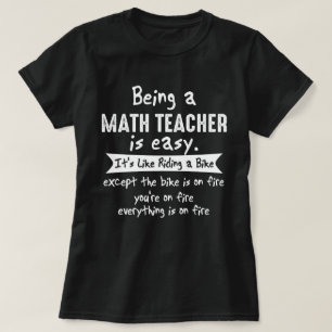 T-shirt Être Enseignant Des Maths, c'est facile et amusant