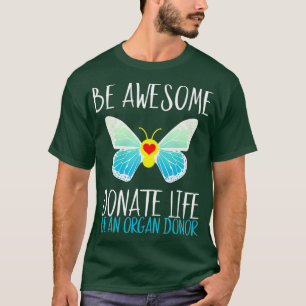 T-shirt Être génial Faire un don Vie Être un donneur d'
