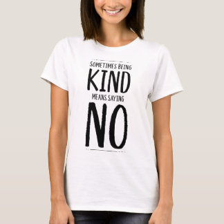 T-shirt Être Gentil Est Parfois Courageux