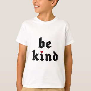 T-shirt Être gentil - Message simple positif
