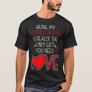 T-shirt Être Ma belle-mère, c'est vraiment de l'amour ca
