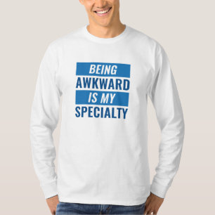 T-shirt Être maladroit